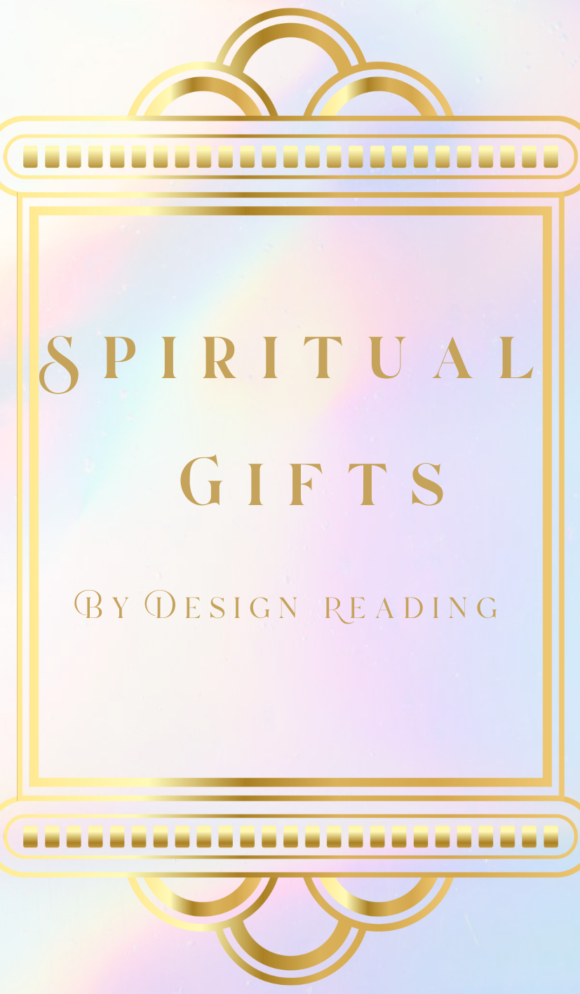 Spiritual Gifts Reading by Design